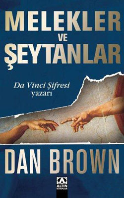 MELEKLER VE ŞEYTANLAR
